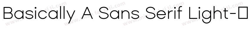 Basically A Sans Serif Light字体转换